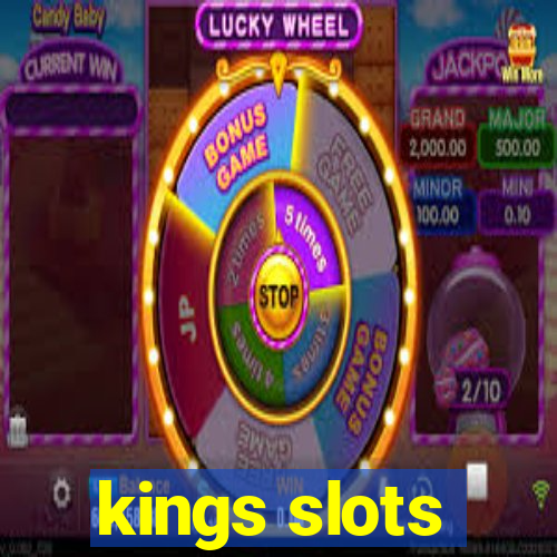 kings slots